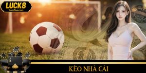 Kèo Nhà Cái