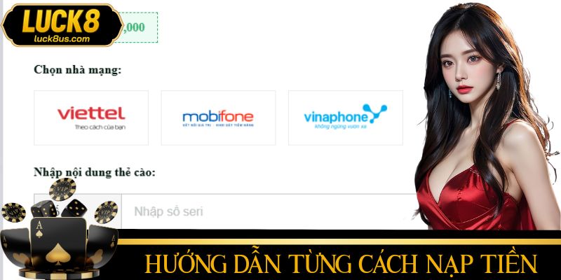 Hướng dẫn nạp tiền LUCK8 chi tiết từng bước nhỏ